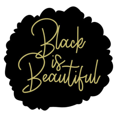 Black is Beautiful